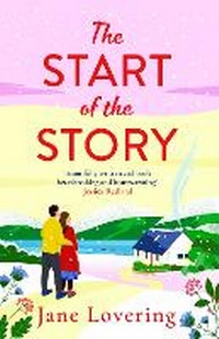 Enlarge image Cover: The Start of the Story - Boldwood Books Ltd