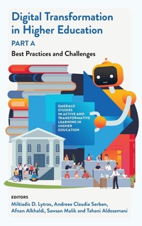 Enlarge image Cover: Digital Transformation in Higher Education, Part A - Emerald Publishing Limited