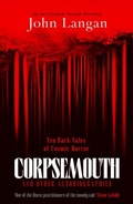 Cover: Corpsemouth and Other Autobiographies - Canelo