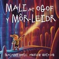 Cover: Mali ac Ogof y Mor-Leidr - Graffeg Bach