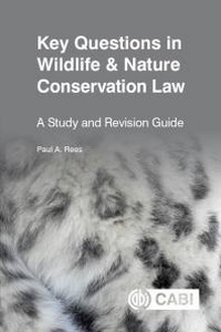Abbildung von: Key Questions in Wildlife & Nature Conservation Law - CABI Publishing