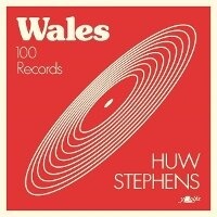 Abbildung von: Wales - 100 Records - Y Lolfa
