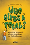 Cover: Who Gives a Focal? - O'Brien Press Ltd