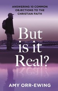 Cover: But Is It Real? - Inter-Varsity Press