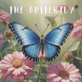 Cover: The Butterfly - Quiet Time Now