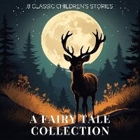 Enlarge image Cover: A Fairy Tale Collection - Quiet Time Now