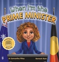 Cover: When I'm the Prime Minister - Samantha Pillay
