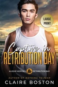 Cover: Captive in Retribution Bay - Bantilly Publishing