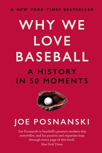 Abbildung von: Why We Love Baseball - Old Street Publishing