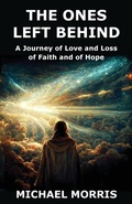 Cover: The Ones Left Behind - Ladey Adey Publications