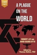 Cover: A Plague on the World - Clemens & Blair, LLC