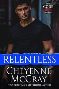 Enlarge image Cover: Relentless (Code R.E.D., #4) - Cheyenne McCray LLC