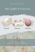 Cover: No Baby Pigeons - Oxygen Publishing