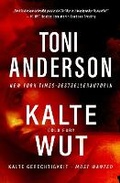 Cover: Kalte Wut - Cold Fury - Toni Anderson