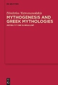 Cover: Mythogenesis and Greek Mythologies - De Gruyter