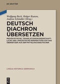 Cover: Deutsch diachron &uuml;bersetzen - De Gruyter