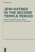 Cover: Jew-hatred in the Second Temple Period - De Gruyter