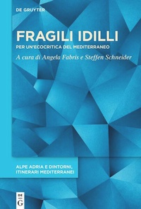 Enlarge image Cover: Fragili idilli - De Gruyter