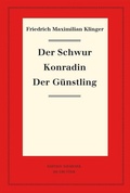 Cover: Der Schwur. Konradin. Der G&uuml;nstling - De Gruyter