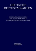 Bild: Reichsversammlungen, Reichsregimentstage und Kurfürstentage 1499-1504 - De Gruyter Oldenbourg
