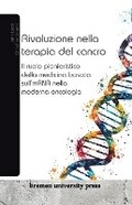 Cover: Rivoluzione nella terapia del cancro - Bremen University Press