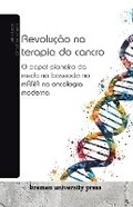 Cover: Revolucao na terapia do cancro - Bremen University Press