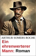Cover: Ein ehrenwerterer Mann: Roman - Uksak E-Books