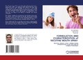 Cover: FORMULATION AND CHARACTERIZATION oF NICOTINE MOUTH SPRAY - LAP Lambert Academic Publishing