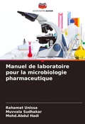 Cover: Manuel de laboratoire pour la microbiologie pharmaceutique - Editions Notre Savoir