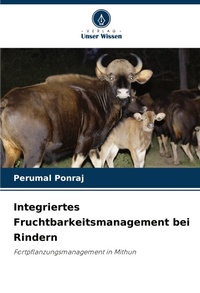 Enlarge image Cover: Integriertes Fruchtbarkeitsmanagement bei Rindern - Verlag Unser Wissen
