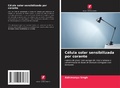 Cover: Celula solar sensibilizada por corante - Edicoes Nosso Conhecimento
