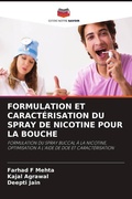 Cover: Formulation Et Caracterisation Du Spray de Nicotine Pour La Bouche - Editions Notre Savoir