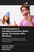 Cover: Formulazione E Caratterizzazione Dello Spray Occlusale Alla Nicotina - Edizioni Sapienza