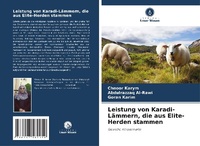 Abbildung von: Leistung von Karadi-Laemmern, die aus Elite-Herden stammen - Verlag Unser Wissen