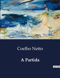 Abbildung von: A Partida - Culturea