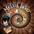 Cover: The Efficient, Inventive (Often Annoying) Melvil Dewey - Recorded Books, Inc.