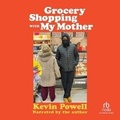 Cover: Grocery Shopping with My Mother - Recorded Books, Inc.