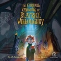 Cover: The Curious Vanishing of Beatrice Willoughby - Recorded Books, Inc.