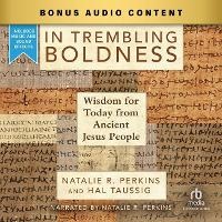 Enlarge image Cover: In Trembling Boldness - Recorded Books, Inc.