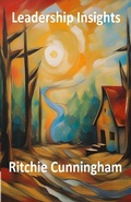 Cover: Leadership Insights - Ritchie Cunningham