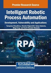 Enlarge image Cover: Intelligent Robotic Process Automation: Development, Vulnerability and Applications - Engineering Science Reference