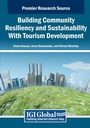 Cover: Building Community Resiliency and Sustainability With Tourism Development - Business Science Reference