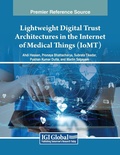 Cover: Lightweight Digital Trust Architectures in the Internet of Medical Things (IoMT) - Medical Information Science Reference