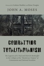 Cover: Combatting Totalitarianism - Wipf and Stock Publishers