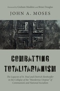 Cover: Combatting Totalitarianism - Wipf and Stock Publishers