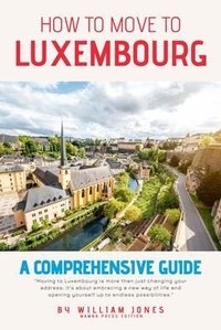 Enlarge image Cover: How to Move to Luxembourg - Mamba Press