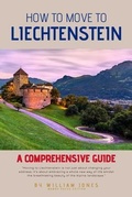 Cover: How to Move to Liechtenstein - Mamba Press