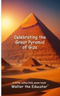 Cover: Celebrating the Great Pyramid of Giza - Silent King Books