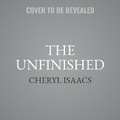 Cover: The Unfinished - HarperCollins