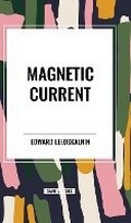 Cover: Magnetic Current - Start Classics